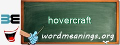 WordMeaning blackboard for hovercraft
